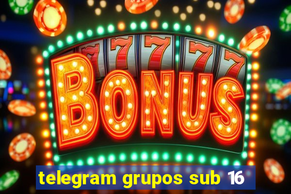 telegram grupos sub 16